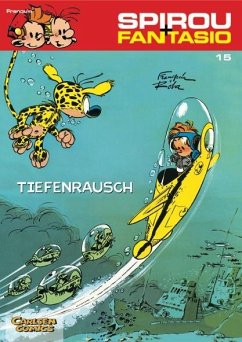 Tiefenrausch / Spirou + Fantasio Bd.15 von Carlsen / Carlsen Comics